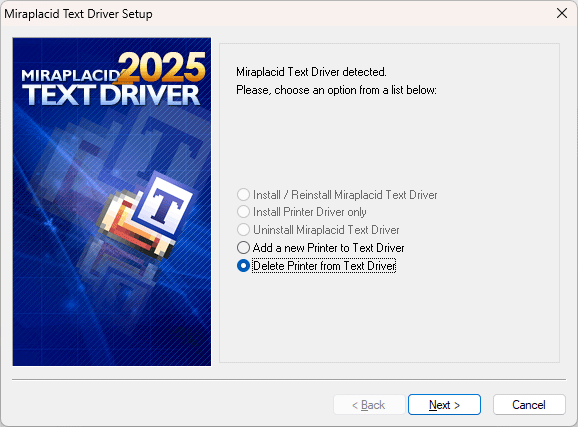 Miraplacid Text Driver : DeletePrinter Step 1/2
