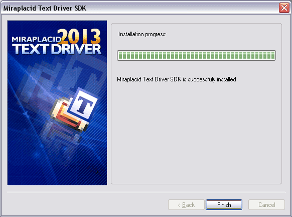 Miraplacid Text Driver : Installation Step 5/5